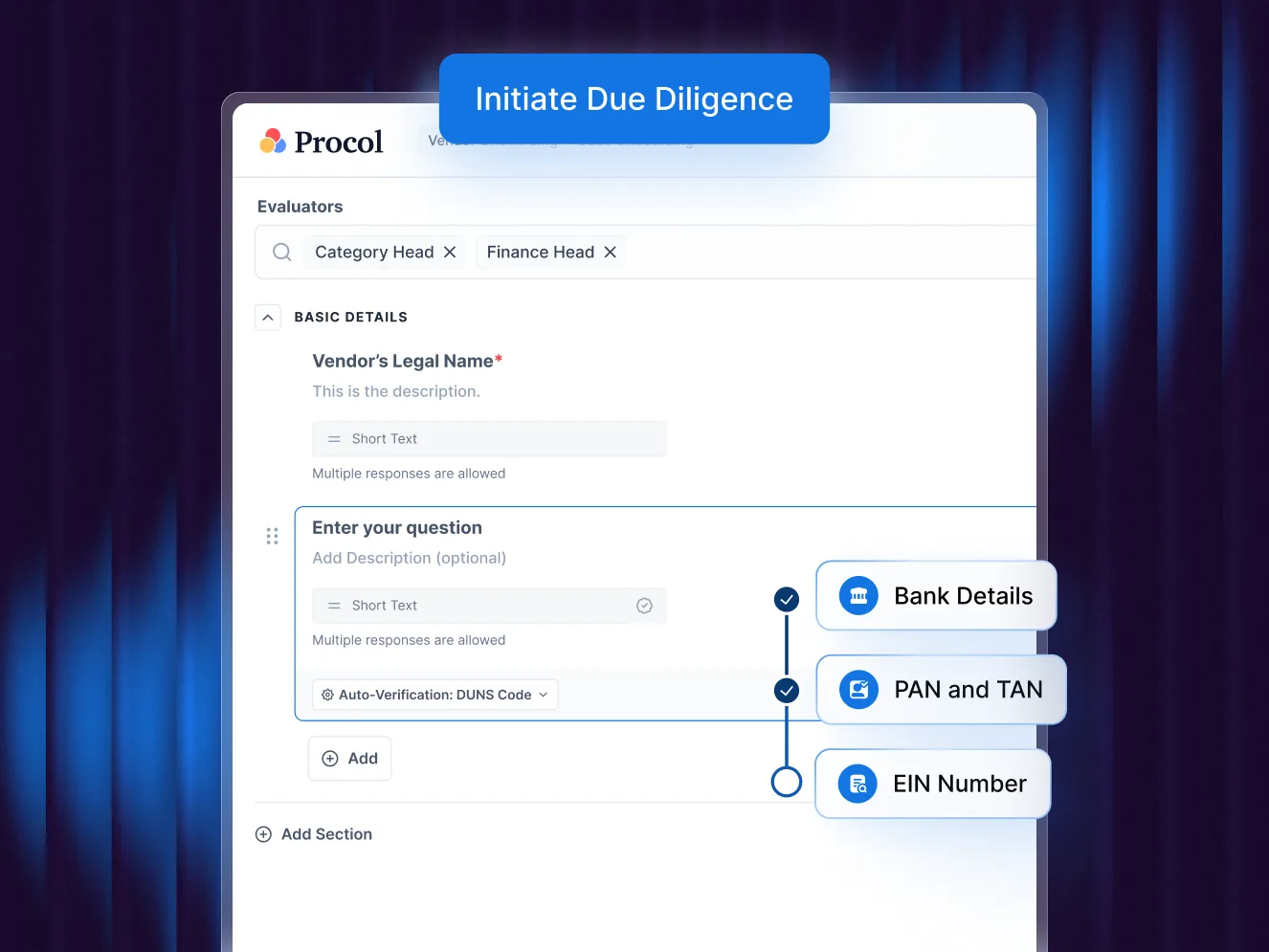 Automated due diligence in Procol verifying a vendor's bank details, PAN and TAN, and EIN number